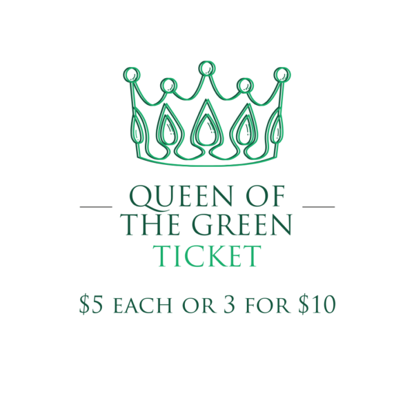 Queen Of The Green Tickets